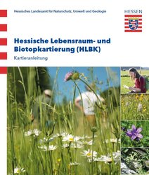 Titelblatt der Kartieranleitung der Hessischen Lebensraum und Biotopkartierung