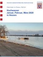 Hochwasser Januar, Februar, März 2020 in Hessen