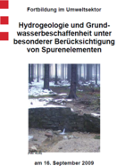 Hydrogeologie und Grundwasserbeschaffenheit unter besonderer Berücksichtigung von Spurenelementen