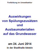 Auswirkungen von Spülungszusätzen und Ausbaumaterialien auf das Grundwasser