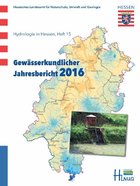 Gewässerkundlicher Jahresbericht 2016