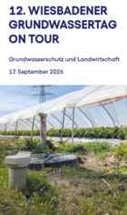 11. Wiesbadener Grundwassertag 2025 11. Wiesbadener Grundwassertag 2025